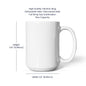 Valentine's Coffee Mug | 11 & 15 oz. | Put A Smile On Your Face! (6)