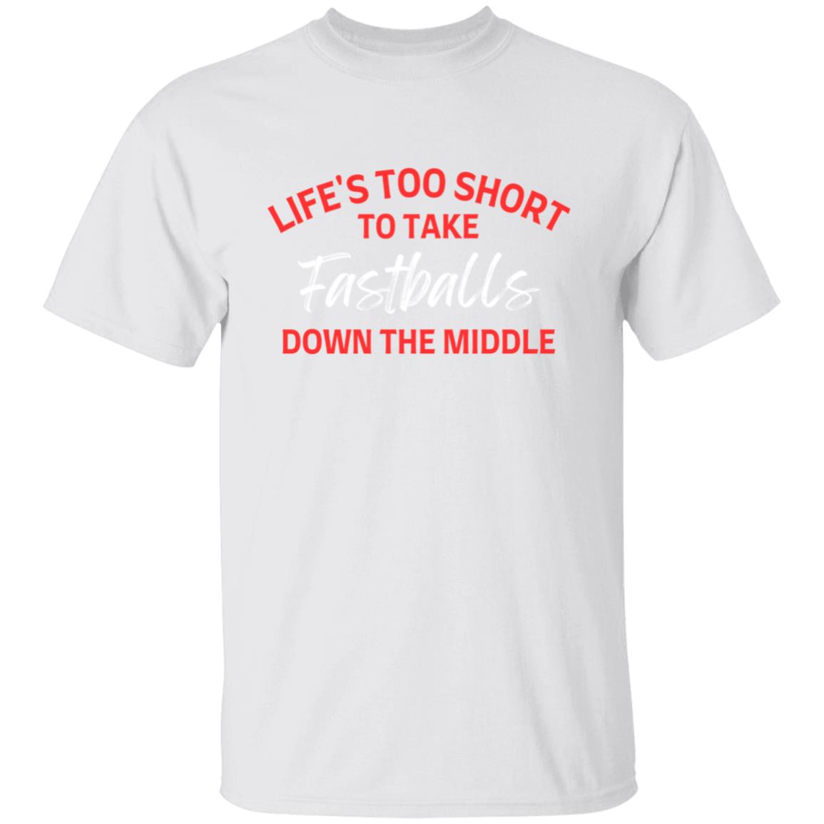 LIFE'S TOO SHORT - To Take Fastballs | Short Sleeve T-shirt