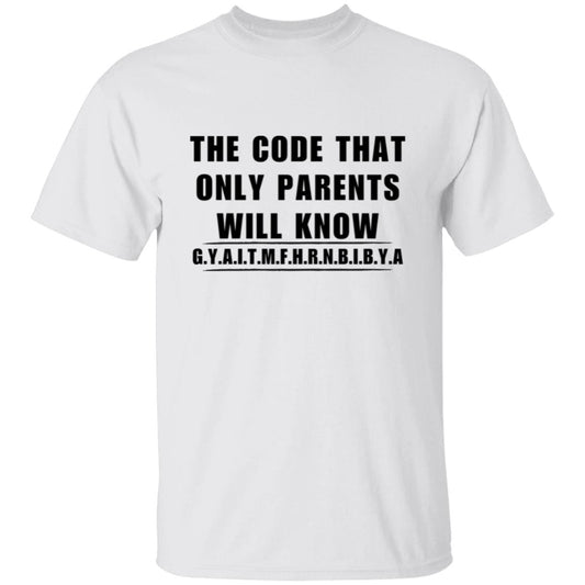 The Parent Code T-Shirt