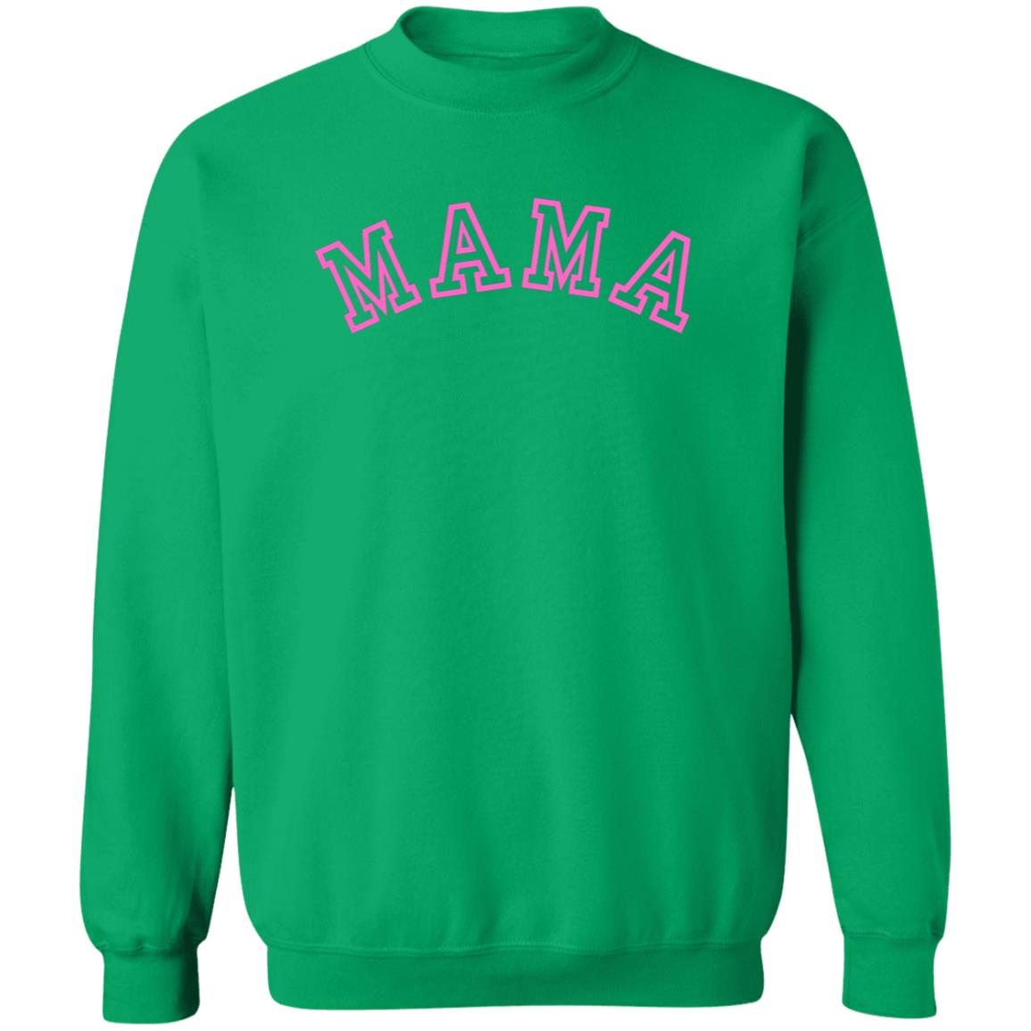 MAMA - PINK - 12 High Quality Sweatshirt Colors to Choose From