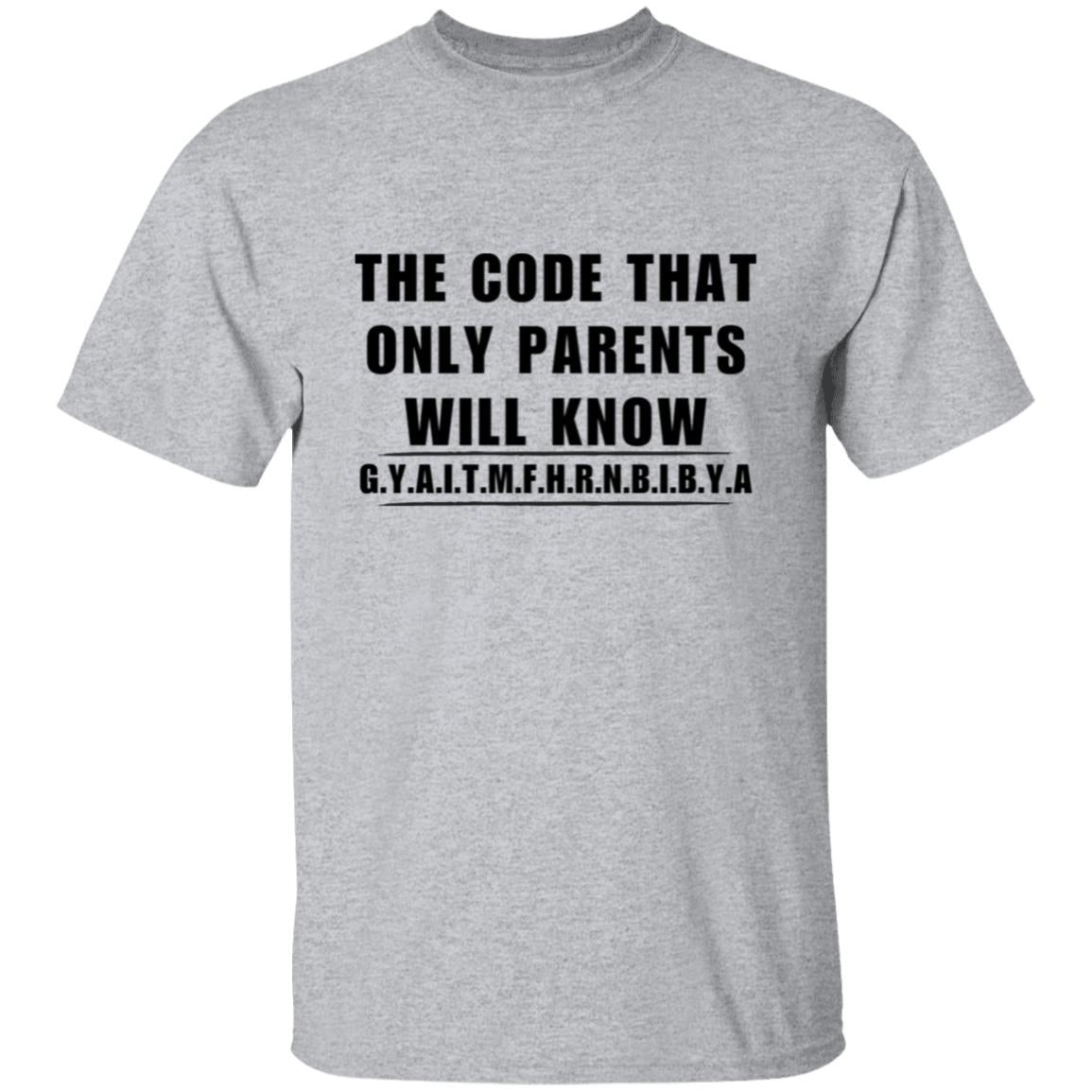 The Parent Code T-Shirt