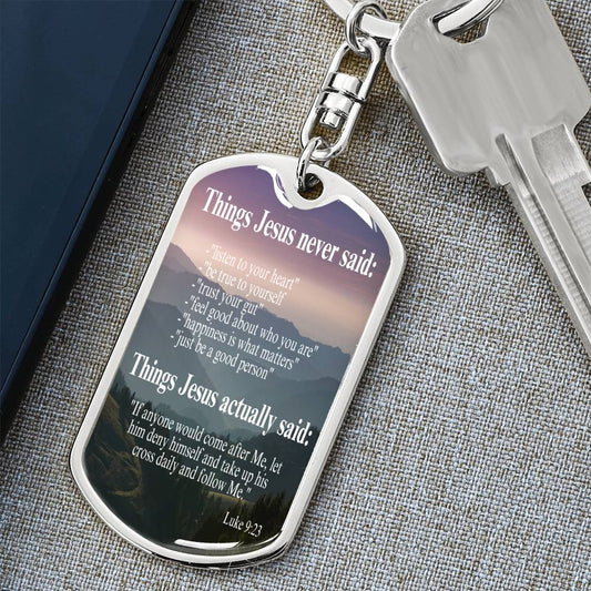 Things Jesus Never Said | Keychain