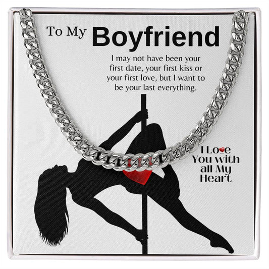 To My Boyfriend - Clean Version | Lover | Soulmate | Fiancé | Valentine - Cuban Link Chain