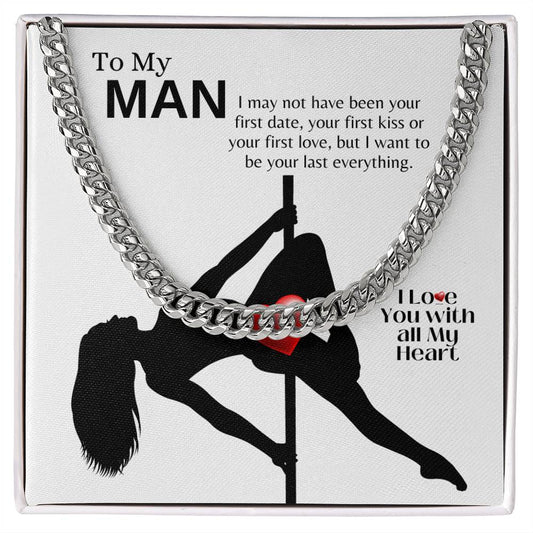 To My Man - Clean Version | Husband | Boyfriend | Lover | Soulmate | Fiancé | Valentine - Cuban Link Chain