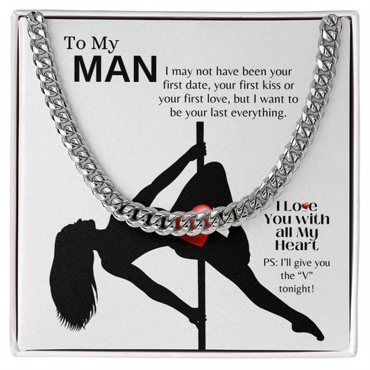 To My Man | Husband | Boyfriend | Lover | Soulmate | Fiancé | Valentine - Cuban Link Chain