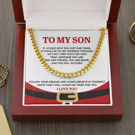 To My Son | There For You | Cuban Link Chain