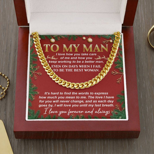 To My Man | Never Change | Cuban Link Chain