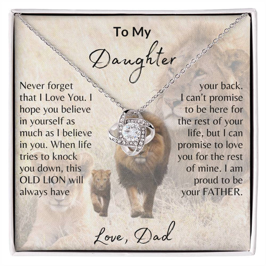 To My Daughter | This Old Lion Will Always Have Your Back | Love Dad | Love Knot Necklace