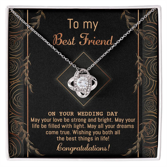 Best Friend Wedding | Strong And Bright | Love Knot Necklace