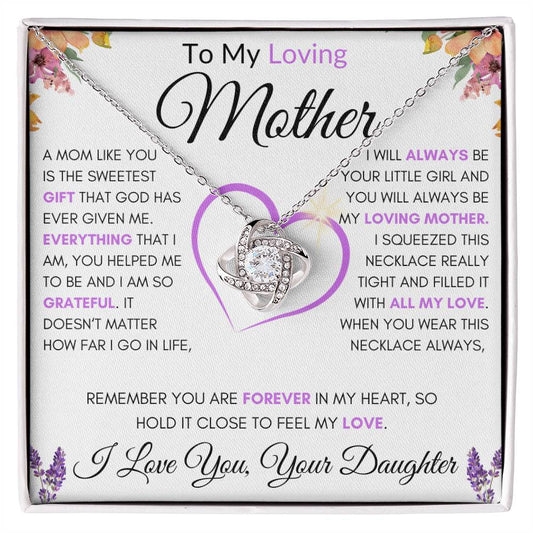 To My Loving Mother | Love Knot Necklace | Love Your Daughter - The Sweetest Gift