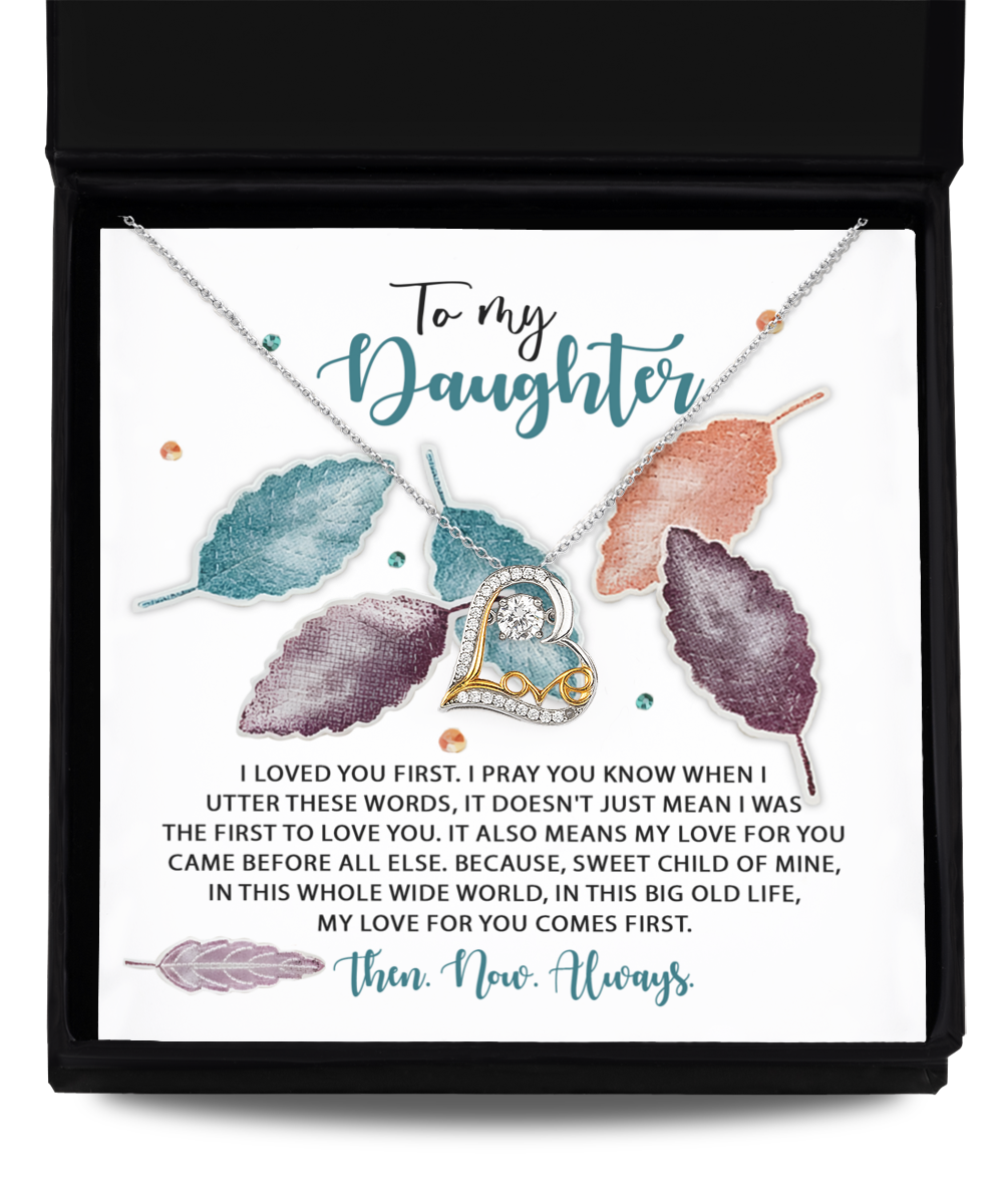 To My Daughter | I Pray You Know | Love Dancing Necklace