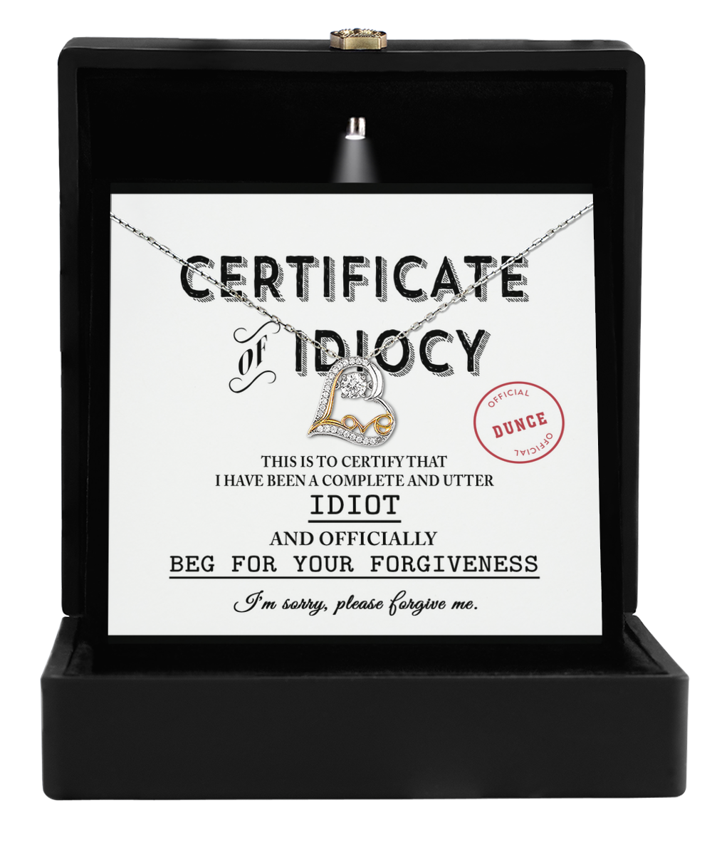 Sorry | Certificate Of Idiocy | Love Dancing Necklace