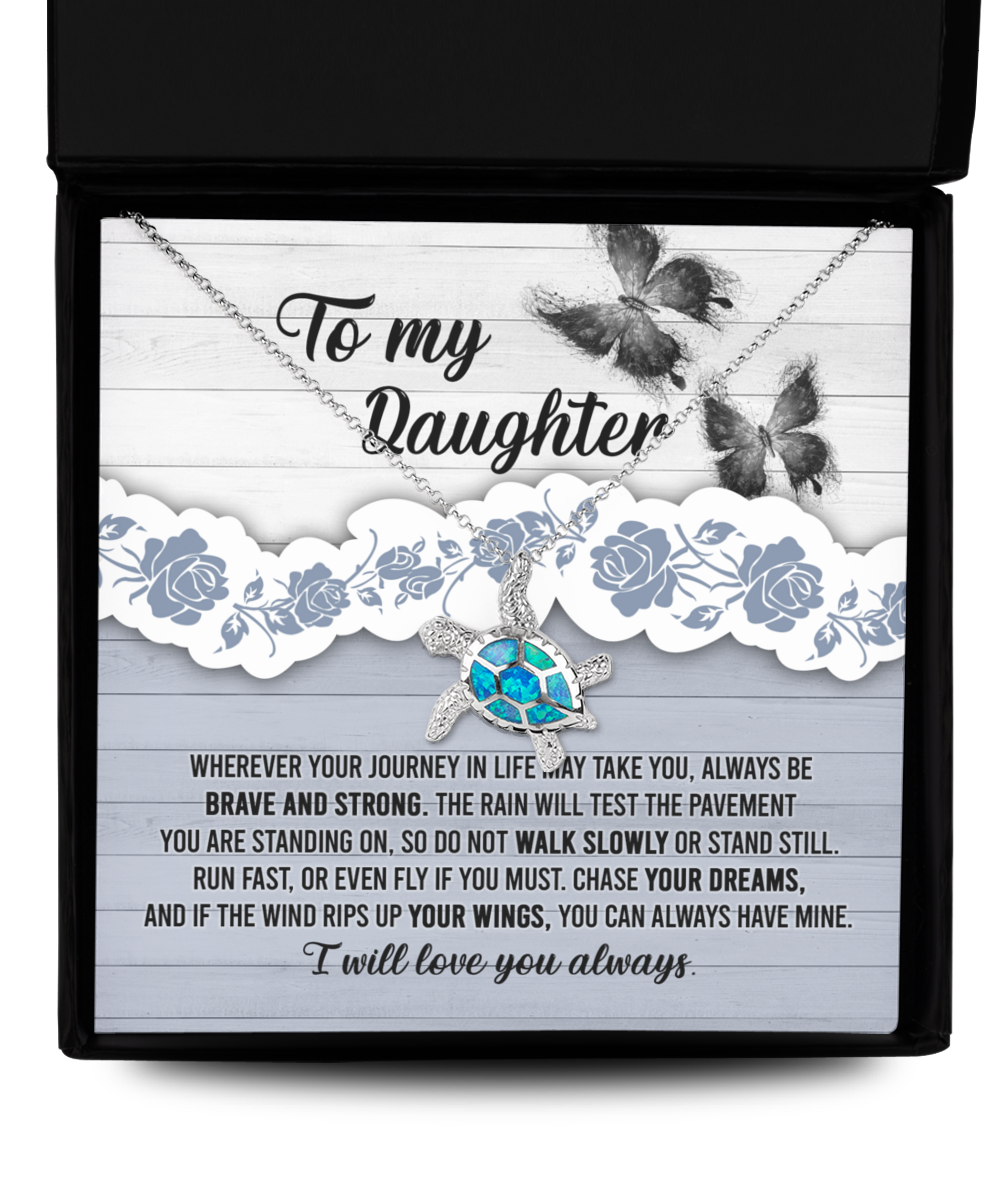 Daughter | You Can Always Have Mine | Opal Turtle Necklace