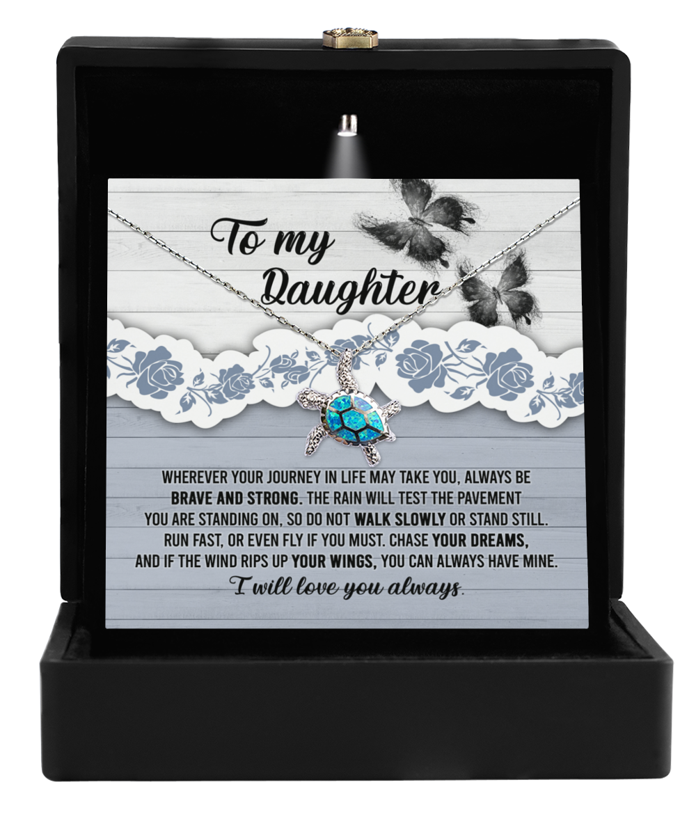 Daughter | You Can Always Have Mine | Opal Turtle Necklace