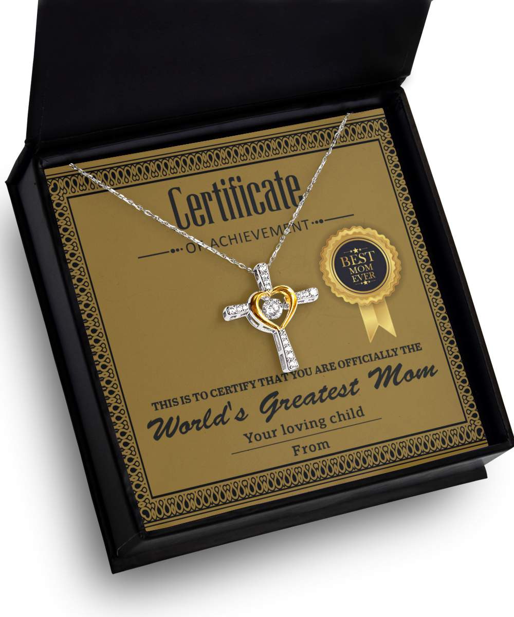 Mom | Certificate Of Achievement | Cross Dancing Necklace