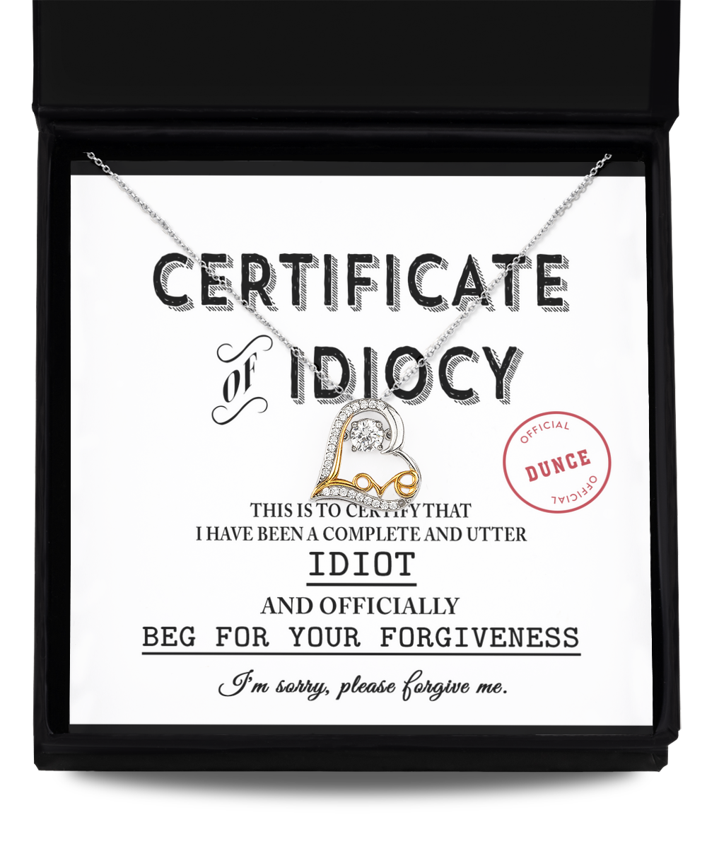 Sorry | Certificate Of Idiocy | Love Dancing Necklace