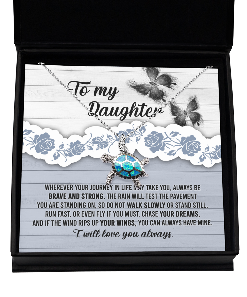 Daughter | You Can Always Have Mine | Opal Turtle Necklace