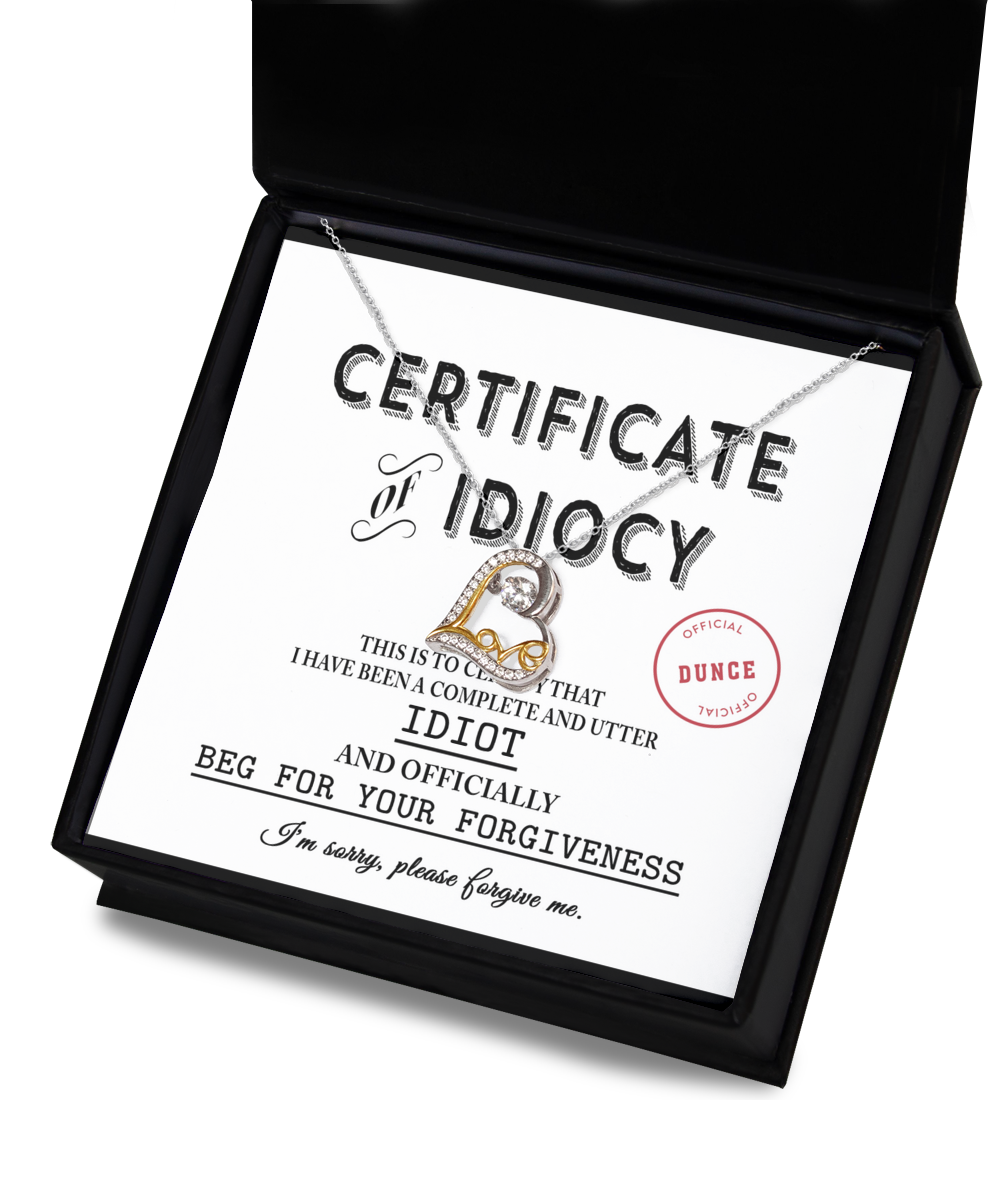 Sorry | Certificate Of Idiocy | Love Dancing Necklace