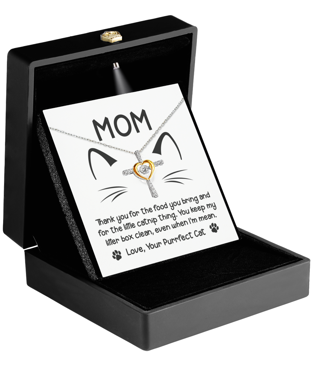 Cat Mom | Even When I'm Mean | Cross Dancing Necklace