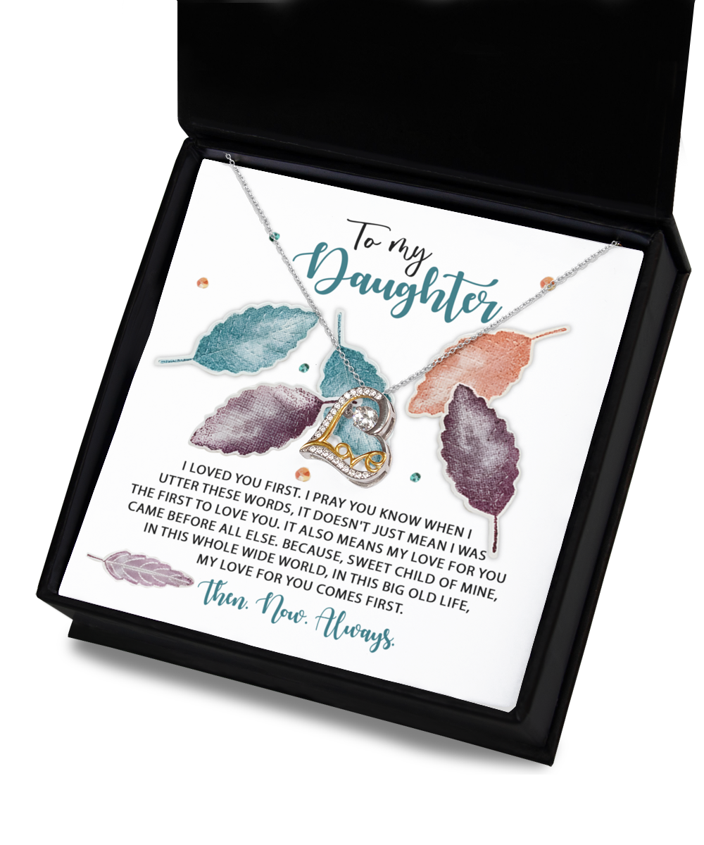 To My Daughter | I Pray You Know | Love Dancing Necklace