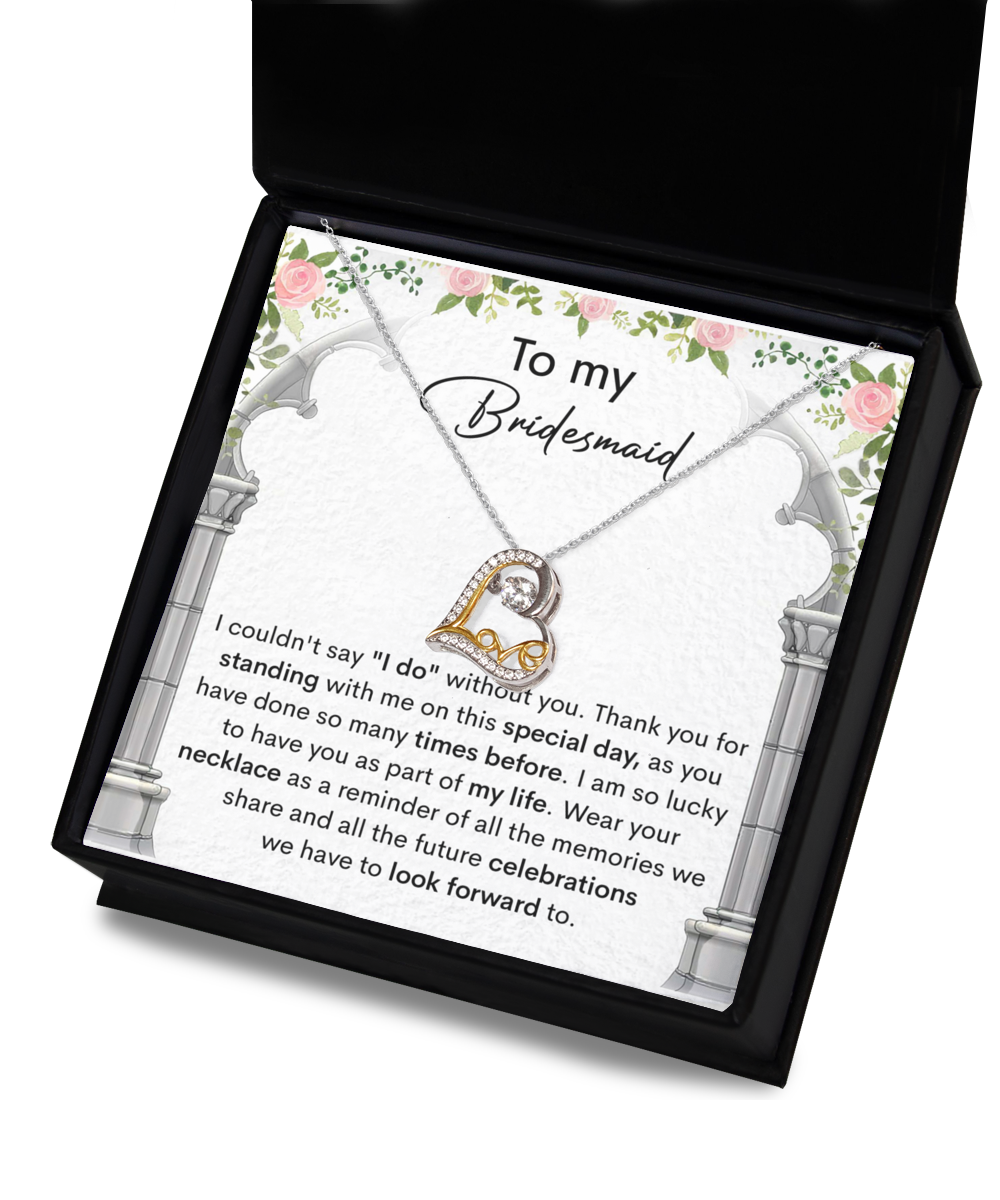 Bridesmaid | Standing With Me | Love Dancing Necklace