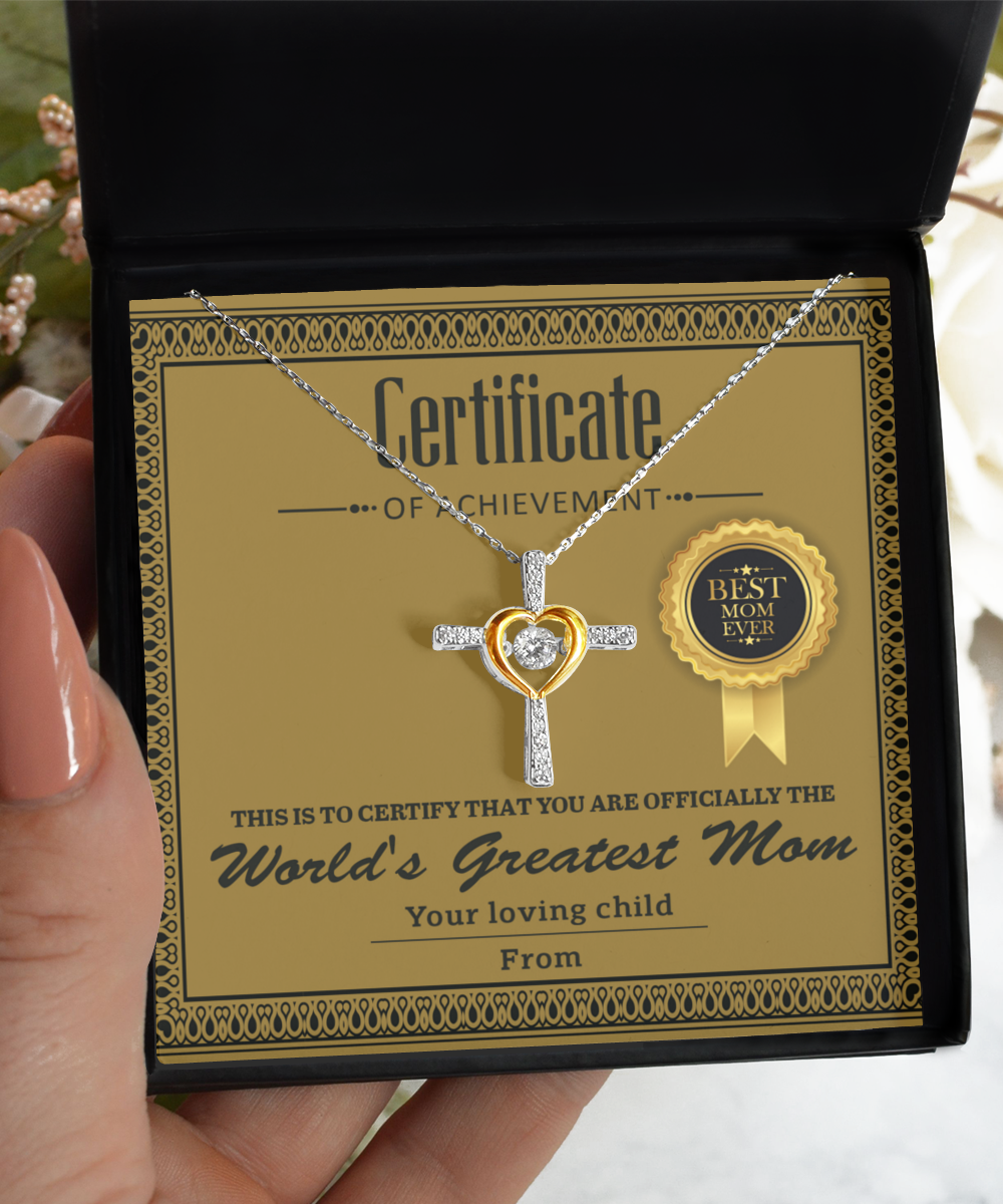 Mom | Certificate Of Achievement | Cross Dancing Necklace