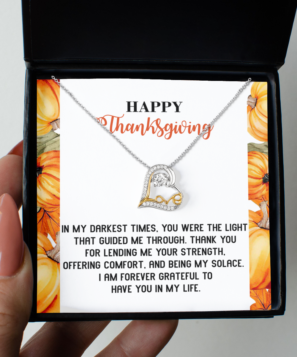 Happy Thanksgiving | The Light That Guided Me Through | Love Dancing Necklace